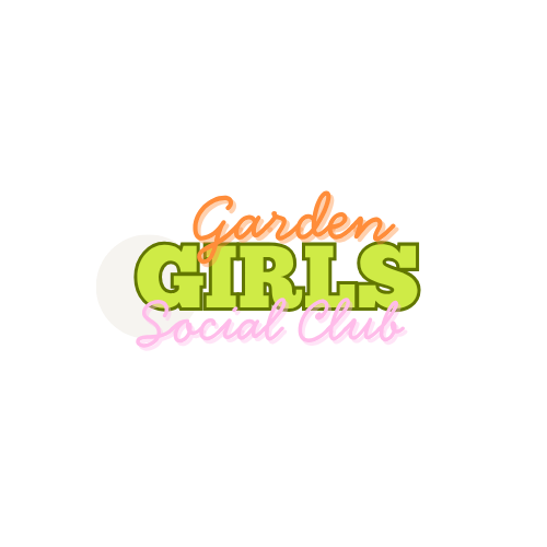 Garden Girls Social Club